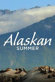 阿拉斯加之夏 Alaskan Summer