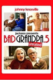 蠢蛋搞怪秀：坏外公.5 Bad Grandpa .5