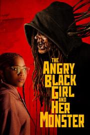 愤怒的黑人女孩与她的怪物 迅雷下载