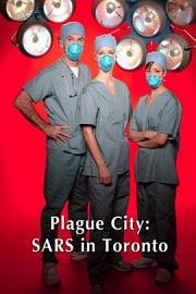 Plague City: SARS in Toronto 迅雷下载