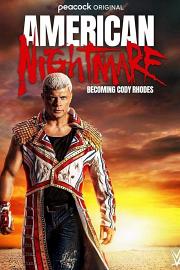 American Nightmare: Becoming Cody Rhodes 2023