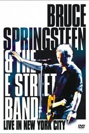 Bruce Springsteen and the E Street Band: Live in New York City 2001