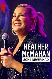 Heather McMahan: Son I Never Had 迅雷下载