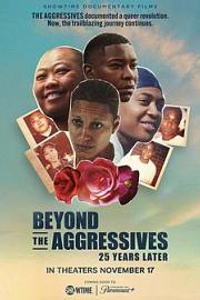 Beyond the Aggressives: 25 Years Later 迅雷下载