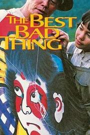 The Best Bad Thing 迅雷下载