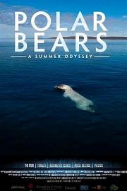 北极熊：一个夏天的奥德赛 (2012) 下载