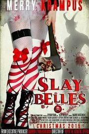 Slay Belles (2015) 下载