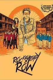 Rock Steady Row (2018) 下载