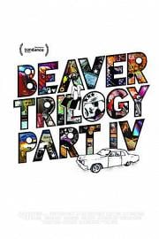 Beaver Trilogy Part IV (2014) 下载