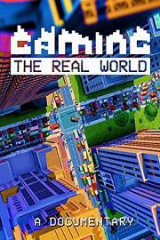 Gaming the Real World (2016) 下载