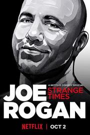 Joe Rogan: Strange Times (2018) 下载