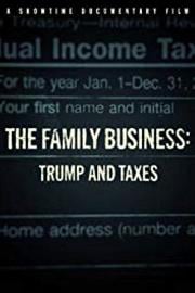 家族企业: 特朗普与税收