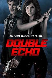 Double Echo (2017) 下载