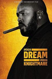 American Dream American Knightmare 迅雷下载