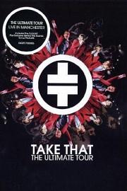 Take That - The Ultimate Tour [2006] (2006) 下载