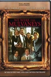 We Were the Mulvaneys (2002) 下载