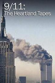911：美国心脏 9/11: The Heartland Tapes 2013