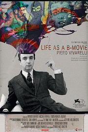 生活就像B级片：皮耶罗·维瓦雷利 迅雷下载