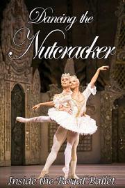 胡桃夹子：英国皇家芭蕾舞团揭秘Dancing the Nutcracker: Inside the Royal Ballet2016