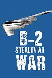 B2: STEALTH AT WAR