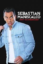 Sebastian Maniscalco: Aren't You Embarrassed? 2014