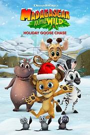 Madagascar: A Little Wild – Holiday Goose Chase 2021