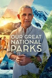 全球绝美国家公园 Our Great National Parks
