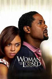 Woman Thou Art Loosed: On the 7th Day 2012