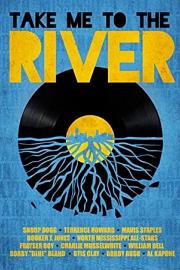 Take Me to the River 2014
