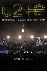 U2: Innocence + Experience, Live in Paris 2015