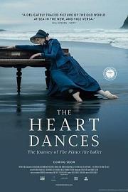 The Heart Dances - the journey of The Piano: the ballet 2018