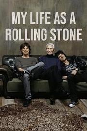 My My Life as a Rolling Stone