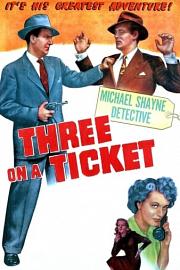 Three.on.a.Ticket.1947