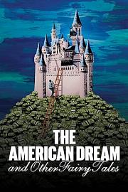 The.American.Dream.and.Other.Fairy.Tales.2022
