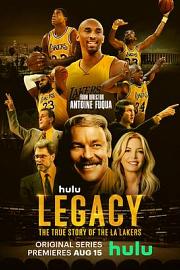 传奇球队：洛杉矶湖人队实录 Legacy: The True Story of the LA Lakers