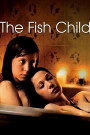 The.Fish.Child.2009