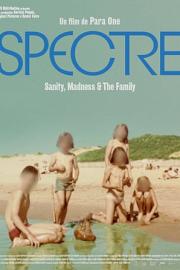 Spectre.Sanity.Madness.and.the.Family.2021