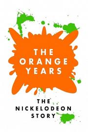 The.Orange.Years.The.Nickelodeon.Story.2019