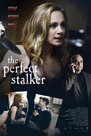 The Perfect Stalker 2016