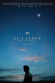 El.Father.Plays.Himself.2020