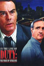 In.The.Line.Of.Duty.The.Price.Of.Vengeance.1994