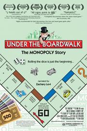 Under the Boardwalk: The Monopoly Story 迅雷下载