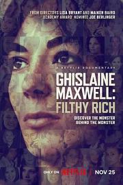 Ghislaine Maxwell: Filthy Rich 2022