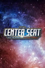 C位登舰 The Center Seat: 55 Years of Star Trek