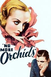 No.More.Orchids.1932