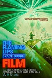 The Flaming Lips Space Bubble Film 迅雷下载