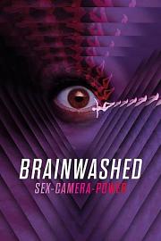 Brainwashed.Sex.Camera.Power.2022