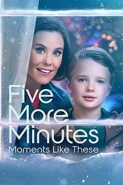 Five More Minutes: Moments Like These 迅雷下载