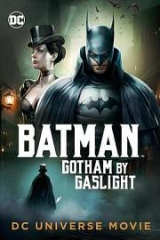 蝙蝠侠：煤气灯下的哥谭 2018