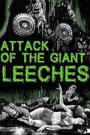 Attack.Of.The.Giant.Leeches.1959
